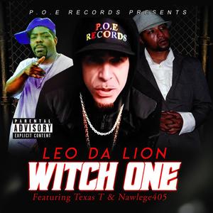 Witch One(feat. Texas T & Nawlege405) (Explicit)