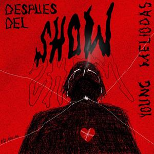 Después del show (Explicit)