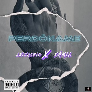 Perdóname (Explicit)