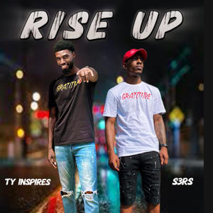 Rise Up (feat. S3RS)