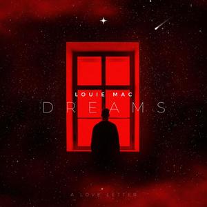 Louie Mac - Dreams (Intro)