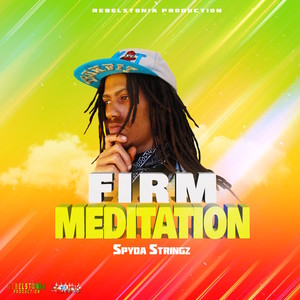 Firm Meditation