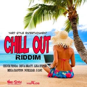 Chill out Riddim