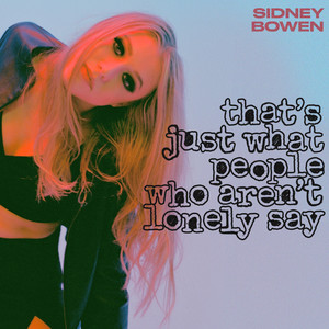 That's Just What People Who Aren't Lonely Say