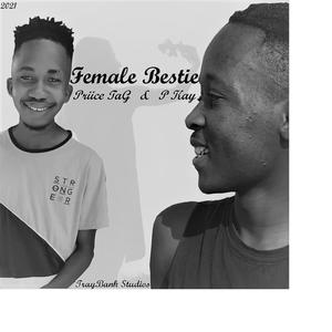 Female Bestie (feat. Priice TaG & Tlhogi)