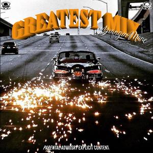 GREATEST MIX (Explicit)