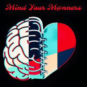 Mind Your M@nners