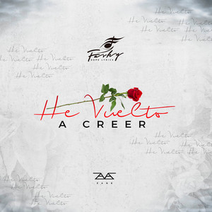 He Vuelto a Creer