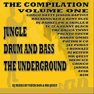 Mr. Quest Presents the Compilation, Vol. One (Drum and bass Jungle the Underground) [Explicit]