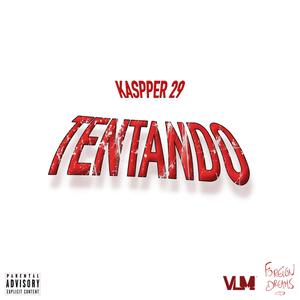 TENTANDO (feat. Kaspper29) [Explicit]