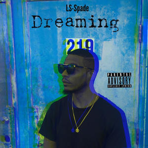 Dreaming (Explicit)