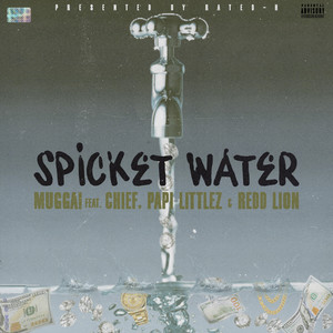 Spicket Water (Explicit)