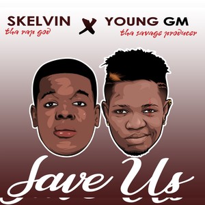 Save us (Explicit)