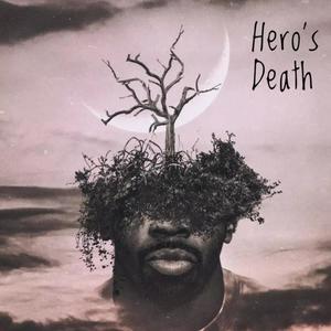 Hero's Death(feat. Peter Collins)