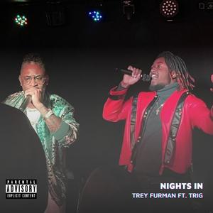 NIGHTS IN (feat. Trig)