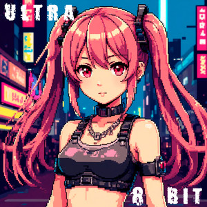 Ultra 8 Bit (Slowed)