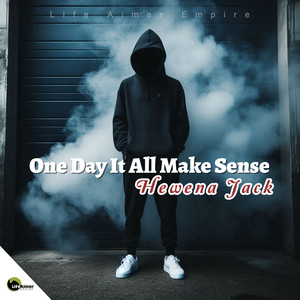 One Day It Will All Make Sense