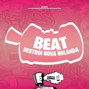 Beat Destrói Nova Holanda (Explicit)