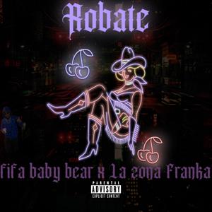 Robate (feat. La zona franka) (Explicit)