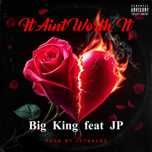 IT AIN'T WORTH IT (Explicit)