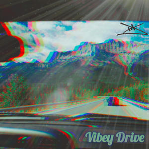 Vibey Drive (Explicit)