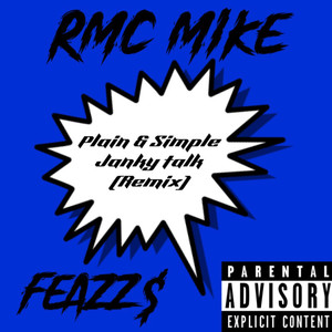 Plain & Simple Janky Talk (Remix) [Explicit]