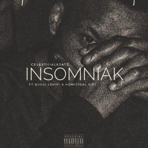 Insomniak (feat. Buggi Lehipi & Homicidal Gift) (Explicit)
