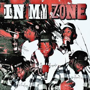 In My Zone (Explicit)