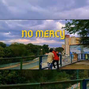NO MERCY (feat. C.Rial) (Explicit)