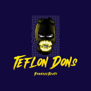Teflon Dons (Edit)