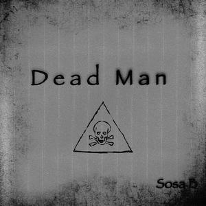Dead Man (Explicit)