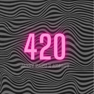 420 (feat. Axsboy)