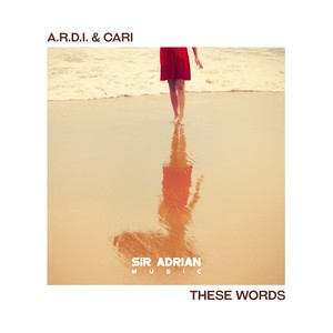 These Words (Original Mix)