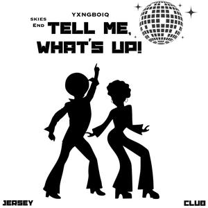 Tell Me (feat. SKIES END) (Explicit)