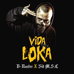 Vida Loka(feat. Sid MSC) (Explicit)