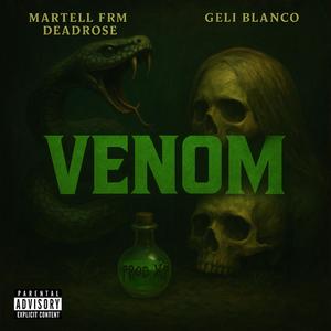 VENOM (feat. Geli Blanco) (Explicit)