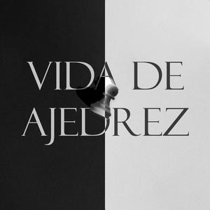 Vida de Ajedrez