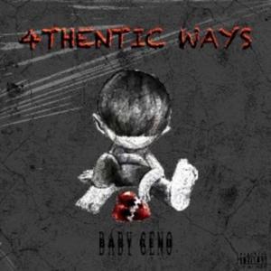 4THENTIC WAYS (Explicit)