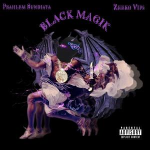 Black Magik (Explicit)