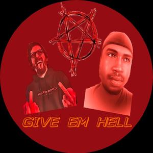 Give Em Hell (feat. IzApxcalypse) [Explicit]