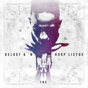 Geloof & 'n Hoop Liefde