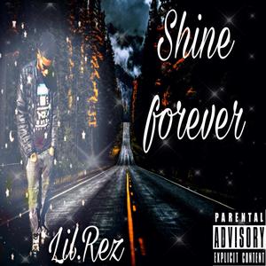 Shine Forever (Explicit)