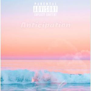 Anticipation