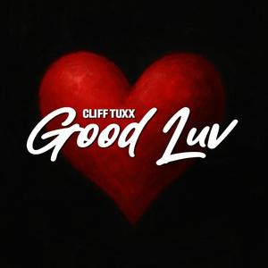 Good Luv (Explicit)