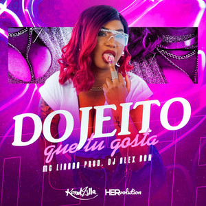 Do Jeito Que Tu Gosta (Explicit)