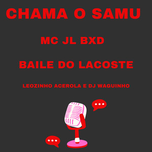 Chama o Samu - Baile do Lacoste (Explicit)