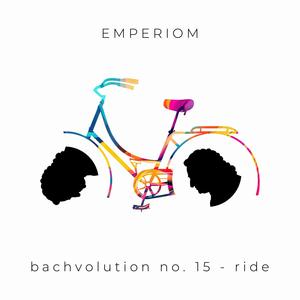 bachvolution no. 15 - ride
