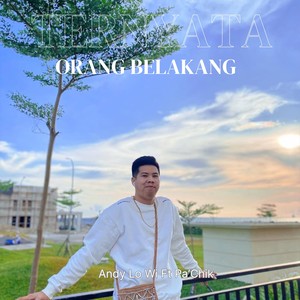 TERNYATA ORANG BELAKANG