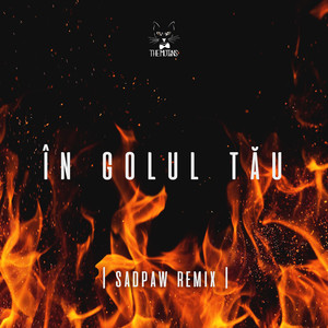 În Golul Tāu (SADPAW Remix)