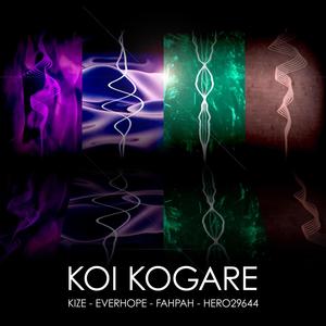 Koi Kogare (feat. Kize, EverHope & HERO29644)